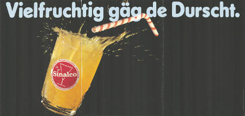 Vielfruchtig gäg de Durscht. Sinalco