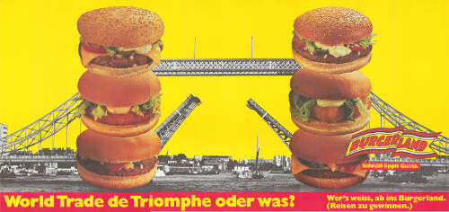 World Trade de Triomphe oder was? Burgerland