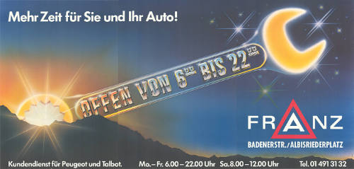 Mehr Zeit für Sie und Ihr Auto! Offen von 6.00 bis 22.00, Franz