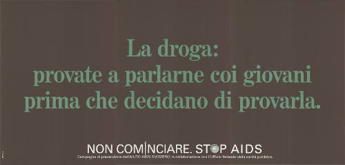 La droga: provate a palarne coi giovani prima che decidano di provarla. Stop AIDS