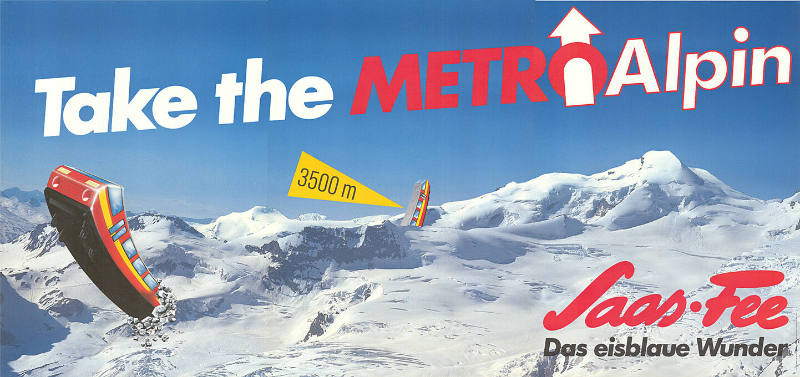 Take the Metro Alpin, Saas-Fee