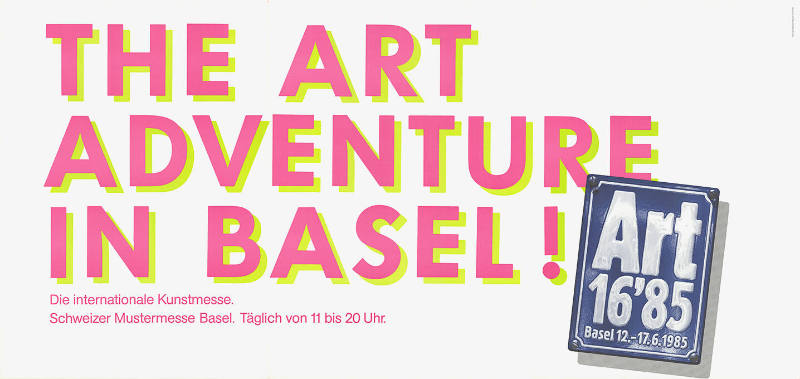 The Art Adventure in Basel! Art 16’85