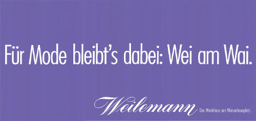 Für Mode bleibt’s dabei: Wei am Wai, Weilemann am Waisenhausplatz