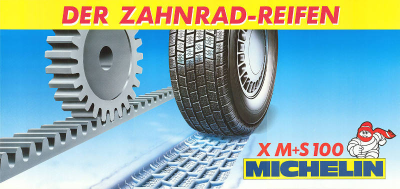 Der Zahnrad-Reifen, X M+S 100 Michelin