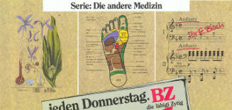 Serie: Die andere Medizin, jeden Donnerstag. BZ, die läbigi Zytig