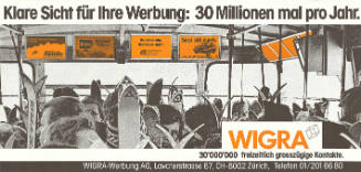 Klare Sicht für Ihre Werbung: 30 Millionen mal pro Jahr. Wigra