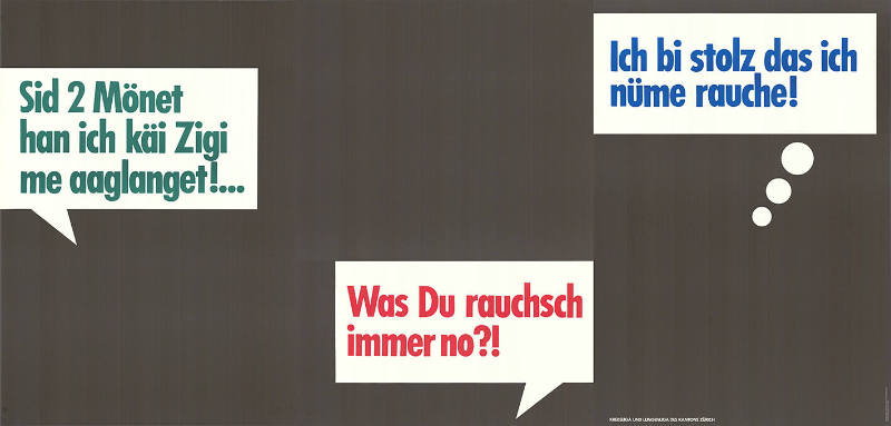 Sid 2 Mönet han ich käi Zigi me aaglanget!…Ich bi stolz das ich nüme rauche! Was Du rauchsch immer no?!