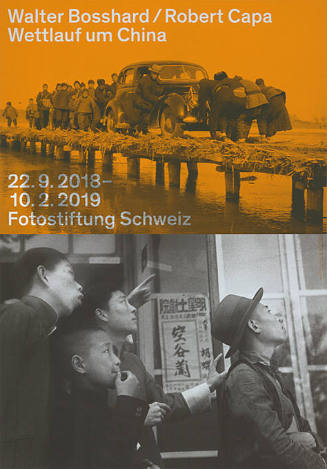 Walter Bosshard / Robert Capa, Wettlauf um China, Fotostiftung Schweiz