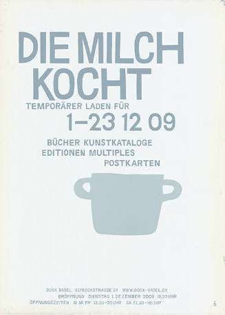 Die Milch kocht, Temporärer Laden für Bücher, Kunstkataloge, Editionen, Multiples, Postkarten