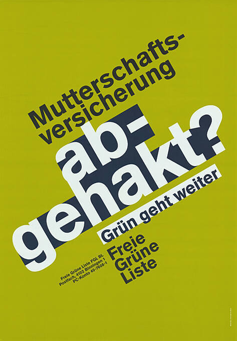 Mutterschaftsversicherung abgehakt? Grün geht weiter, Freie Grüne Liste