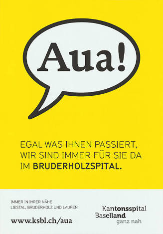 Aua!, Egal was Ihnen passiert, wir sind immer für Sie da im Bruderholzspital.