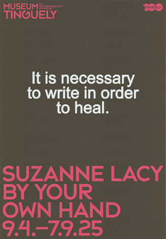 It is necessary […], Suzanne Lacy, By your own hand, Museum Tinguely
