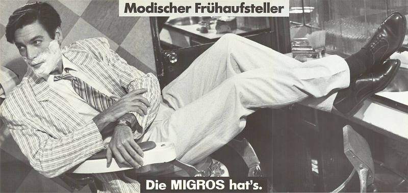 Modischer Frühaufsteller, Die Migros hat’s.