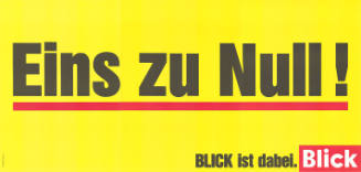 Eins zu Null! Blick ist dabei. Blick