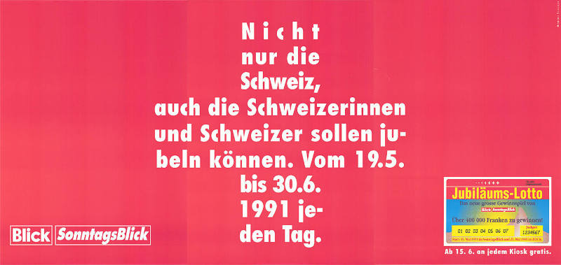 Nicht nur die Schweiz, auch die Schweizerinnen und Schweizer sollen jubeln können. […].Blick, SonntagsBlick