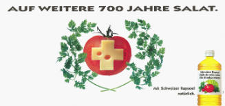 Auf weitere 700 Jahre Salat. Schweizer Rapsoel