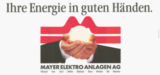 Ihre Energie in guten Händen. Mayer Elektro Anlagen AG