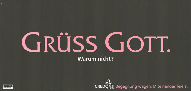 Grüss Gott. Warum nicht?