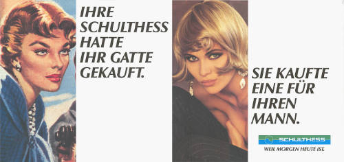 Ihre Schulthess hatte ihr Gatte gekauft. Sie kauften eine für ihren Mann. Schulthess