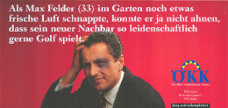 Als Max Felder (33) im Garten etwas frische Luft schnappte, konnte er ja nicht ahnen, dass sein neuer Nachbar so leidenschaftlich gerne Golf spielt. ÖKK