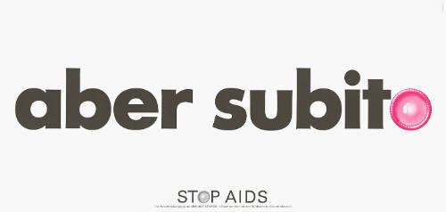 Aber subito, Stop AIDS