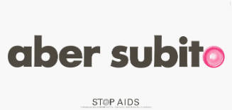 Aber subito, Stop AIDS