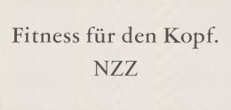 Fitness für den Kopf. NZZ