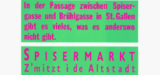 In der Passage zwischen Spisergasse und Brühlgasse […]. Spisermakrt, Z’mitzt i de Altstadt