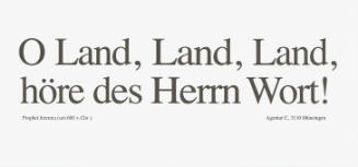 O Land, Land, Land, höre des Herrn Wort!