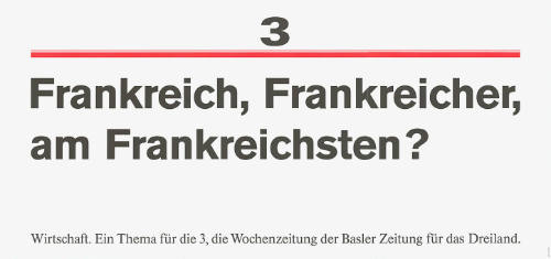 3, Frankreich, Frankreicher, am Frankreichsten?