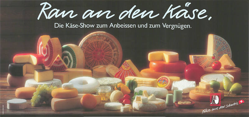 Ran an den Käse, Die Käse-Show zum Anbeissen und zum Vergnügen.