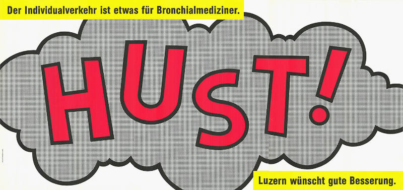 Hust! Der Individualverkehr ist etwas für Bronchialmediziner. Luzern wünscht gute Besserung.