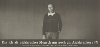 Bin ich als aidskranker Mensch nur noch ein Aidskranker? Stop AIDS


