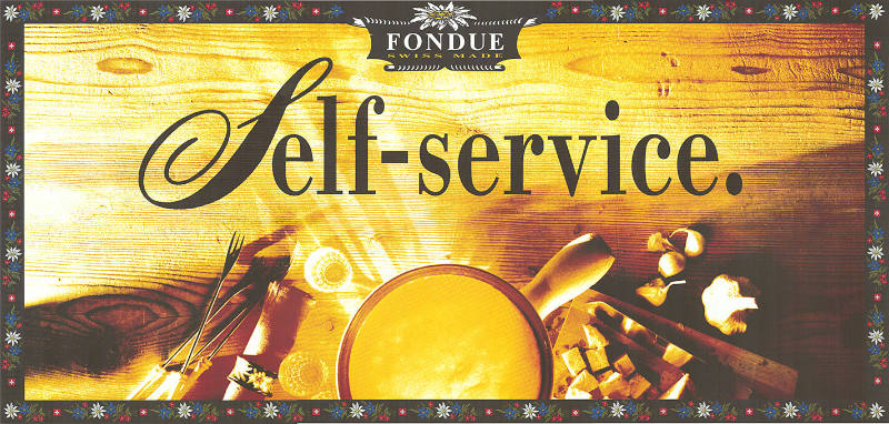 Self-service.