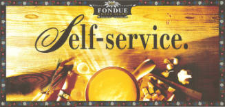 Self-service.