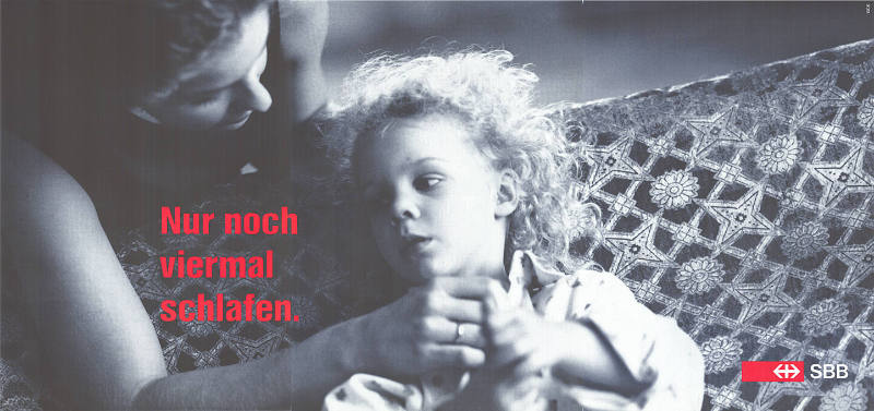 Nur noch viermal schlafen. SBB