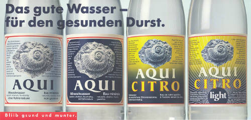 Das gute Wasser – für den gesunden Durst. Aqui