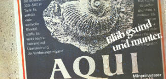 Aqui Mineralwasser, Bliib gsund und munter.