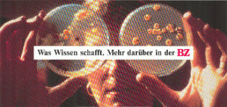 Was Wissen schafft. Mehr darüber in der BZ