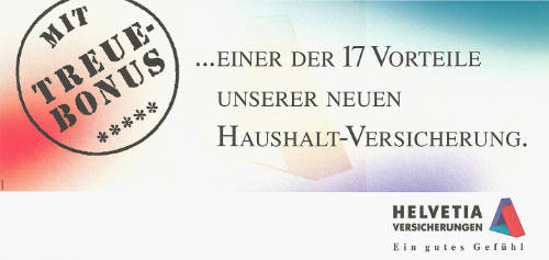 Mit Treuebonus, …einer der 17 Vorteile unserer neuen Haushalt-Versicherung. Helvetia