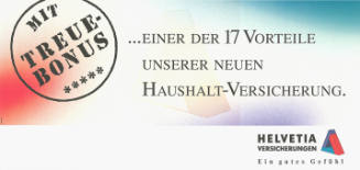 Mit Treuebonus, …einer der 17 Vorteile unserer neuen Haushalt-Versicherung. Helvetia