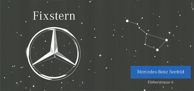 Fixstern, Mercedes-Benz Seefeld