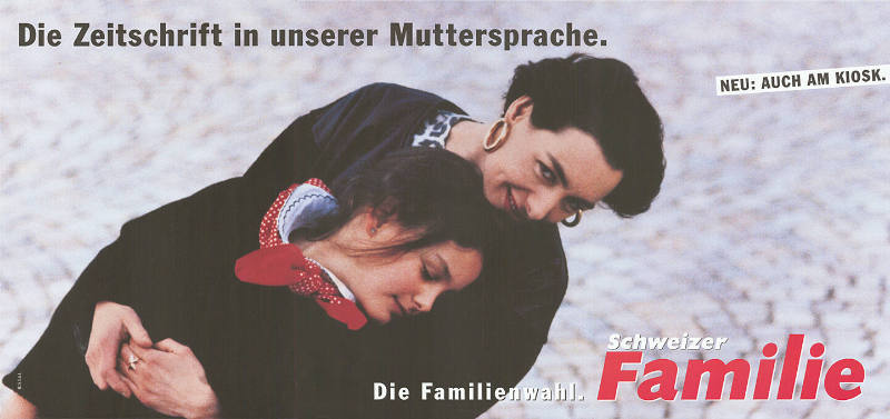 Die Zeitschrift in unserer Muttersprache. Die Familienwahl. Schweizer Familie