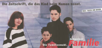 Die Zeitschrift, die das Kind beim Namen nennt. Die Familienwahl. Schweizer Familie