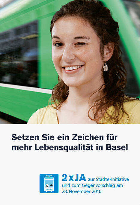 Setzen Sie ein Zeichen für mehr Lebensqualität in Basel, 2 x Ja zur Städte-Initiative und zum Gegenvorschlag