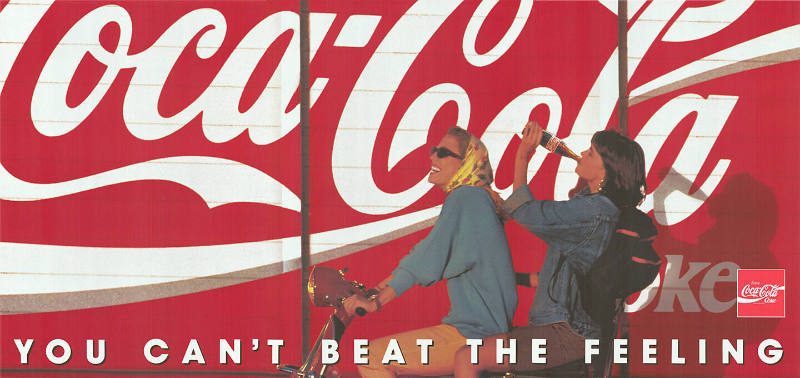 Coca Cola, You can’t beat the feeling