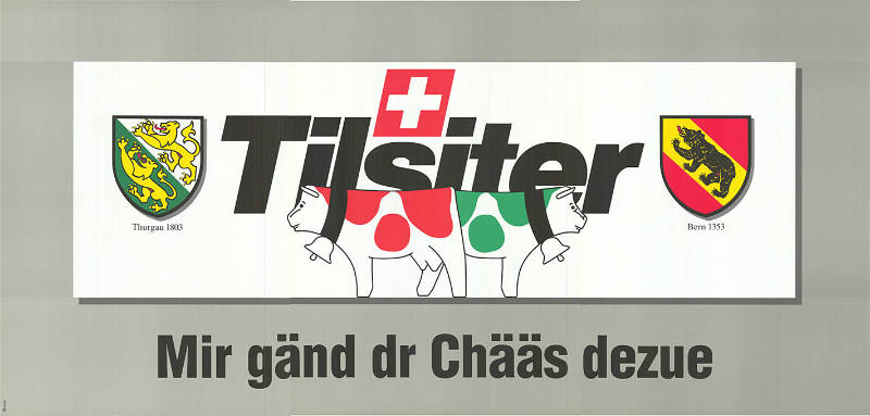 Tilsiter, Mir gänd dr Chääs dezue