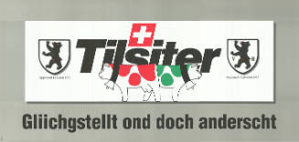 Tilsiter, Gliichgstellt ond doch anderscht