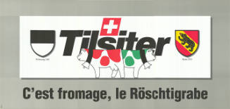 Tilsiter, C’est fromage, le Röschtigrabe