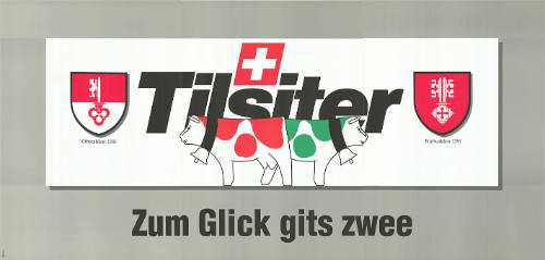 Tilsiter, Zum Glick gits zwee